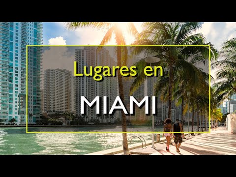 Descubre los mejores lugares y actividades en Miami, Florida